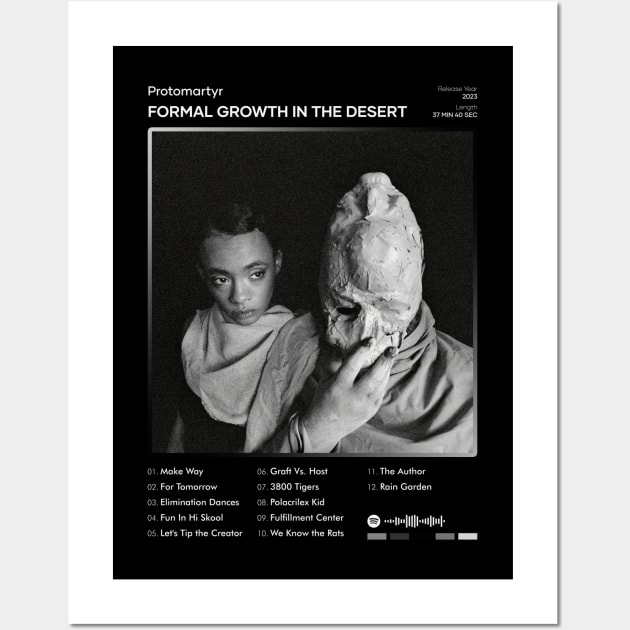 Protomartyr - Formal Growth In The Desert Tracklist Album Wall Art by 80sRetro